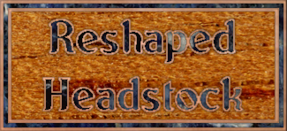 Reshaped Headstock Link